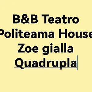 Teatro Politeama House Zoe Gialla Palermo